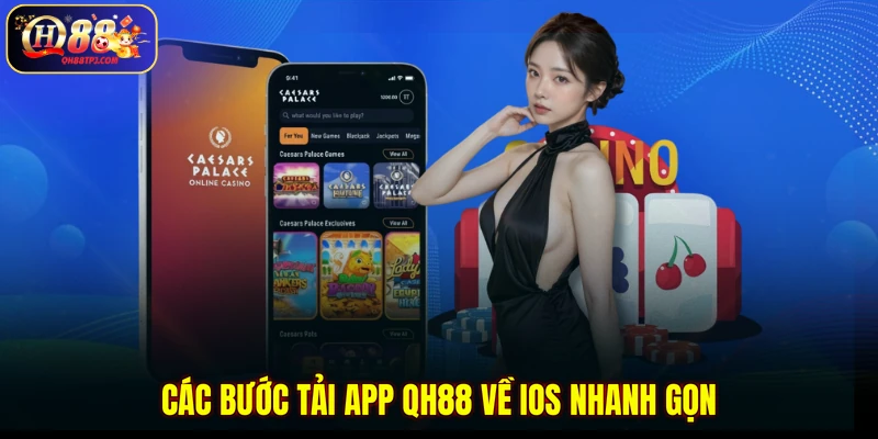 Các bước tải app QH88 về iOS nhanh gọn
