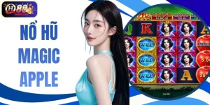 Nổ Hũ Magic Apple