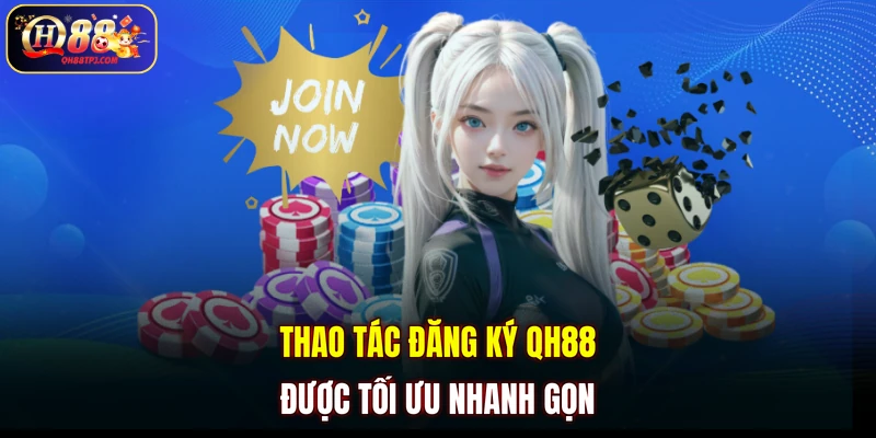 Thao tác đăng ký QH88 được tối ưu nhanh gọn